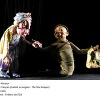 <em>Le Porteur</em> (première 1997; English version titled The Star Keeper) by Théâtre de l’Œil, direction: André Laliberté, puppet design: Richard Morin. Photo: Léon Gniwesch